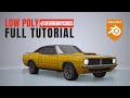 Modeling LOW POLY Muscle Car In Blender FULL TUTORIAL
