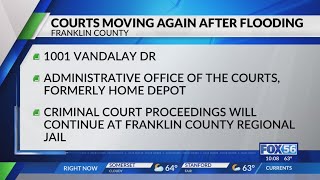 Franklin County courts moving again after flooding