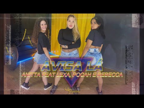 AVISA LÁ - Anitta feat Lexa, POCAH e Rebecca | Troupe Fit (Coreografia Oficial)