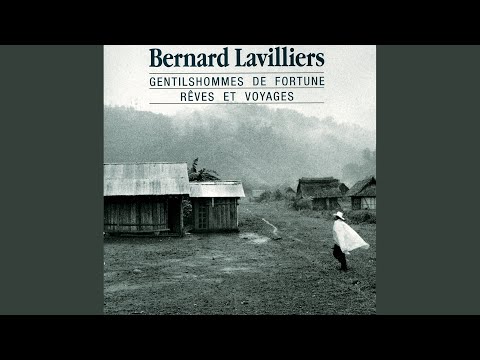 Gentilshommes De Fortune - Bernard Lavilliers