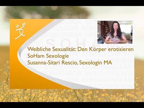 Weibliche Sexualität - Den Körper erotisieren