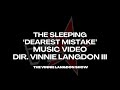 Vinnie Langdon: The Sleeping Music Video - Dir. Vinnie Langdon