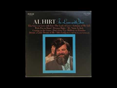 Al Hirt - Alice Long (You're Still My Favorite Girlfriend)