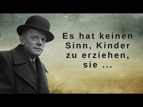 Wunderbare Zitate von Karl Valentin (1 von 2) zum Nachdenken