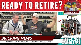 Bricking News | Feb 24, 2026 | Ready to Retire?