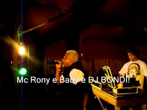 Mc Rony e Baby com DJ BONDI - FLORIPA
