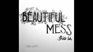 A Beautiful Mess- Jason Mraz (Lyrics in description)