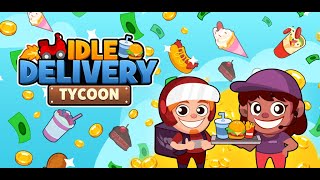 Idle Delivery Tycoon - Merge Restaurant Simulator Trailer