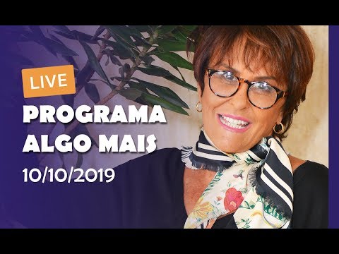 Live Programa Algo Mais - "O famoso médium esponja" - 10/10/2019