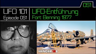 UFO-Entführung Fort Benning, September 1977 - UFO 101 - Episode 051