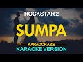 SUMPA - Rockstar 2 (KARAOKE Version)