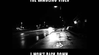 The Rambling Vibes - I Won't Back Down (OFFICIAL AUDIO)