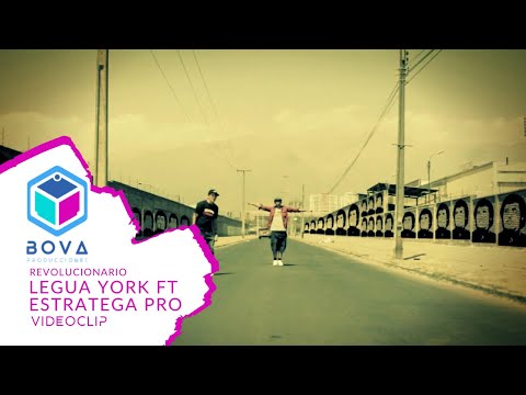 BOVA | VideoClip Revolucionario Legua York ft Estratega Pro (@leguayork ft @mcdado2007 )