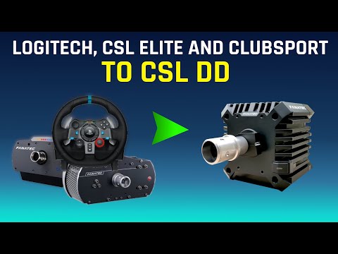 Going from Logitech G29, CSL Elite & Clubsport to the Fanatec CSL DD