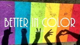 Better In Color / LIZZO (slowed down)