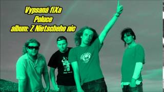 Music video thumbnail preview for Vypsaná fiXa   Poluce by Vypsaná fiXa