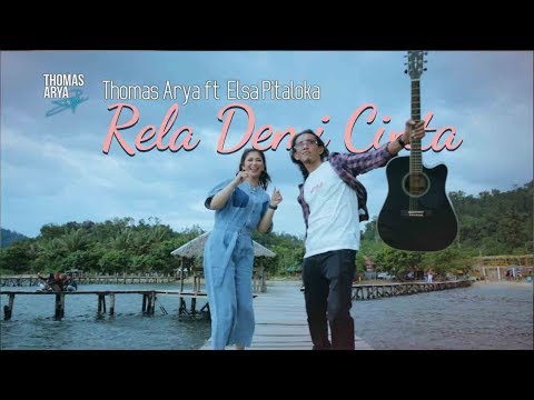 LAGU SLOW ROCK TERBARU - THOMAS ARYA FEAT ELSA PITALOKA - RELA DEMI CINTA (Official Music Video) MV