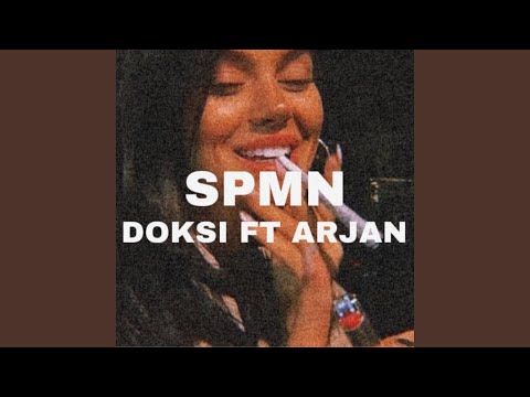 Spmn (feat. Arjan)