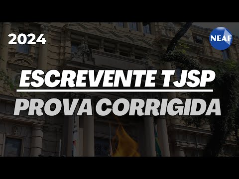 Correção com Comentários | Prova Escrevente TJSP 2024
