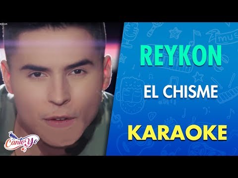 Reykon - El chisme (Karaoke) | CantoYo