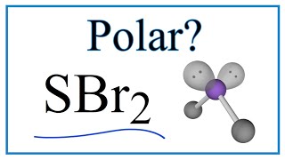 Is SBr2 Polar or Non-Polar (Sulfur dibromide)