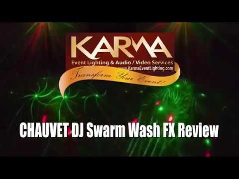 CHAUVET DJ Swarm Wash FX Review by Karma Event Lighting