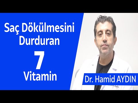 Saç Dökülmenizi Durduracak 7 Vitamin - Dr. Hamid Aydın