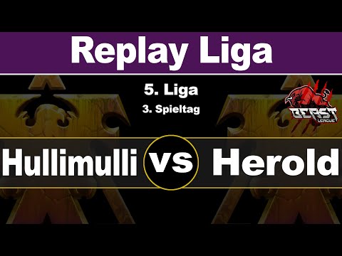 Hullimulli vs. BeAsT Esports Herold - maralekos Replay Liga - 5. Liga - 3. Spieltag