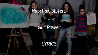 Haschak Sisters - Girl Power Lyrics
