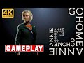 GO HOME ANNIE Gameplay Walkthrough No Commentary 4K 60FPS