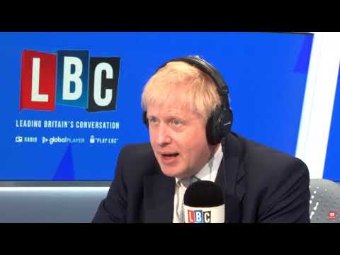 Tory leadership contender Boris Johnson on LBC radio