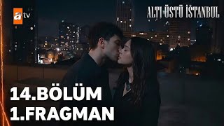 Altı Üstü İstanbul 14. Bölüm 1. Fragman | Seni seviyorum ❤️ 