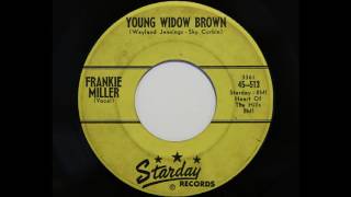 Frankie Miller - Young Widow Brown (Starday 513)