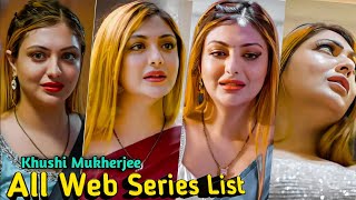 Khushi Mukherjee All Web Series Name List  Instagr