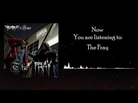 Mysentream  - The Fray ft Sajco (prod.Maeve)