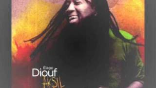 Elage Diouf - I am a man of constant sorrow