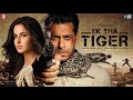 Ek Tha Tiger Full Movie Facts Salman Khan Katrina Kaif Ranvir Shorey
