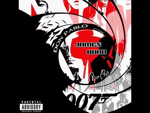 Don Pablo - James Bond [Official Music Video]