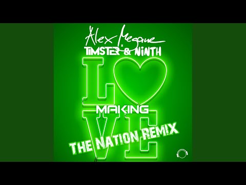 Making Love (The Nation Remix)