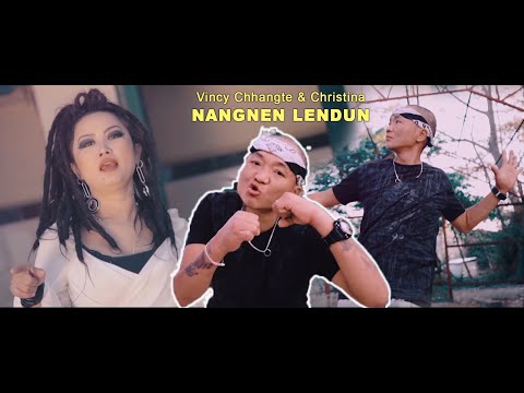 VINCY CHHANGTE & CHRISTINA - NANGNEN LENDUN (Official Video 2020)