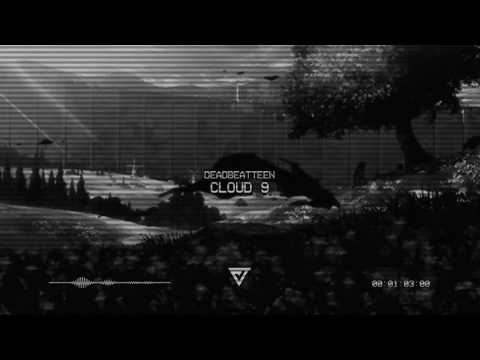 deadbeatteen - cloud 9 (Prod. Greaf)