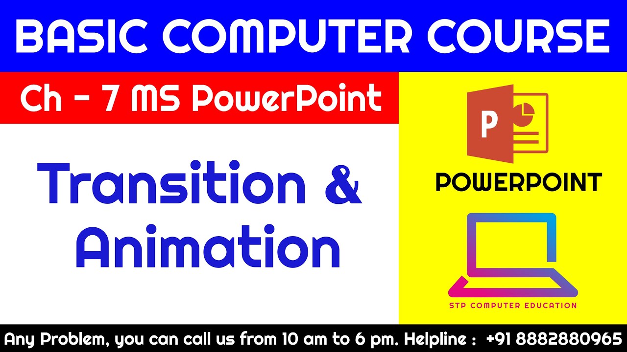 Ms PowerPoint Chapter - 7 Transition & Animation