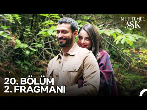 Muhtemel Aşk 20. Bölüm 2. Fragmanı | 