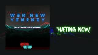 HATING NOW - slowed+reverb Music Video
