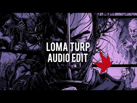 Loma Turp - asanrap [edit audio]