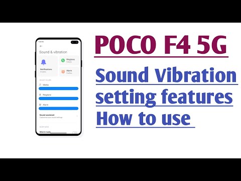 POCO F4 5G Sound Vibration setting features How to use
