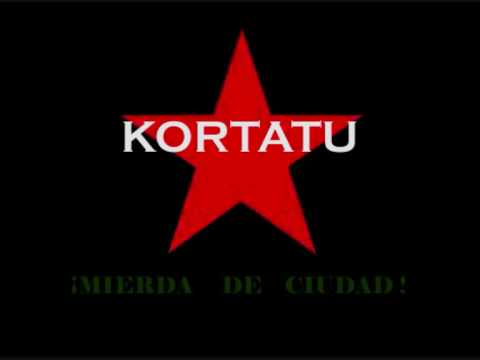 Kortatu - Mierda De Ciudad