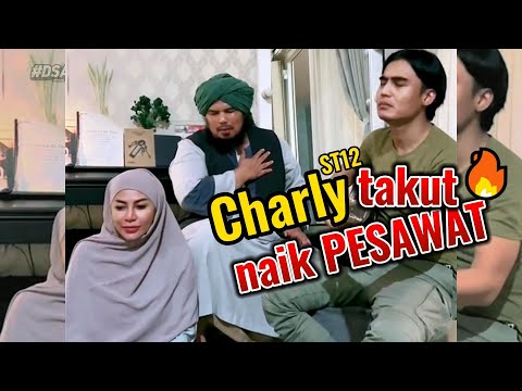 TAKUT MATI, Charly ogah naik pesawat! #DSAS Akustikan bareng Charly & Cinta Penelope