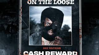 Dee Watkins - Savage On The Loose [Prod. By XTT, Datboigetro &amp; AndyR]