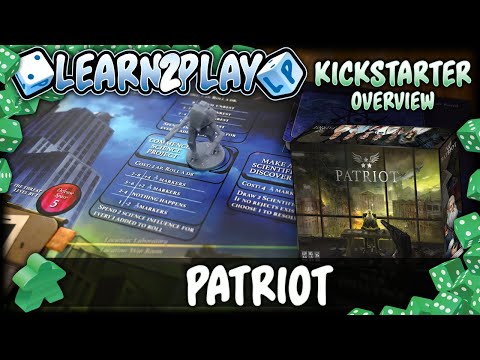 Learn to Play Presents: Kickstarter Overview for Patriot